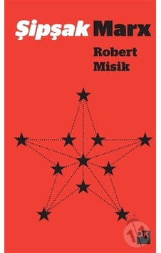 Şipşak Marx - Robert Misik - Doğan Kitap