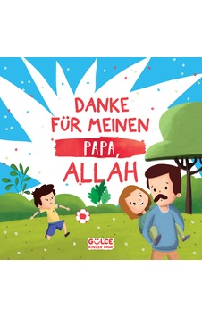 Danke Für Meınen Papa, Allah - Babam İçin Teşekkür Ederim Allah'ım Almanca Danke Für Meınen Papa, Allah - Babam İçin Teşekkür Ederim Allah'ım Almanca