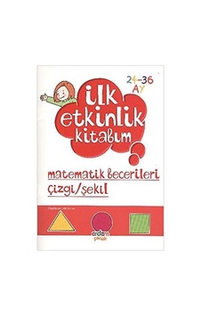 İlk Etkinlik Kitabım - Matematik Becerileri Çizgi - Şekil- Erdem Yayınları İlk Etkinlik Kitabım - Matematik Becerileri Çizgi - Şekil- Erdem Yayınları