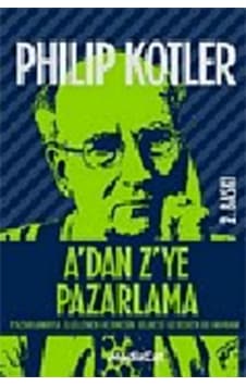 A'dan Z'ye Pazarlama - Philip Kotler - MediaCat Yayıncılık A'dan Z'ye Pazarlama - Philip Kotler - MediaCat Yayıncılık