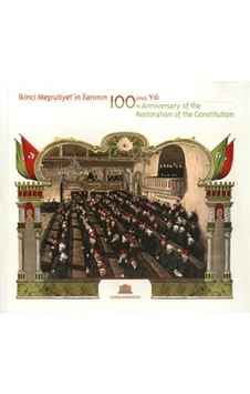İkinci Meşrutiyet'in İlanının 100'Üncü Yılı