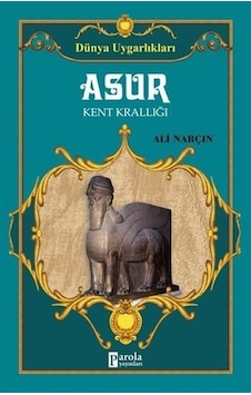 Asur-Kent Krallığı  - Ali Narçın  - Halk Kitabevi