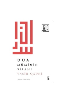 Dua Müminin Silahı / Yasir Qadhi Dua Müminin Silahı / Yasir Qadhi