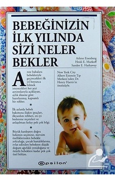 Bebeğinizin İlk Yılında Sizi Neler Bekler ciltli / Heidi E. . Bebeğinizin İlk Yılında Sizi Neler Bekler ciltli / Heidi E. .