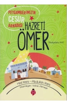 Hazreti Ömer - Peygamberimizin Cesur Arkadaşı