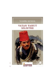 Vatan Yahut Silistre / Namık Kemal N11.4068 Vatan Yahut Silistre / Namık Kemal N11.4068