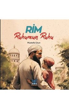 Rim, Ruhumun Ruhu / Mustafa Uzun Rim, Ruhumun Ruhu / Mustafa Uzun