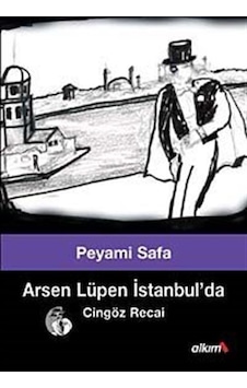 Arsen Lüpen İstanbul'da (Cingöz Recai 1) / Peyami Safa Arsen Lüpen İstanbul'da (Cingöz Recai 1) / Peyami Safa