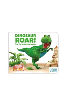 The World Of Dinosaur Roar : Dinosaur Roar The Tyrannosaurus Rex The World Of Dinosaur Roar : Dinosaur Roar The Tyrannosaurus Rex