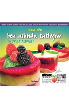 Ben Aslında Tatlıyım - Tortuga Yayınları