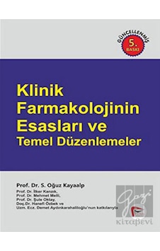 Klinik Farmakolojinin Esasları  - S. Oğuz Kayaalp  - Pelikan Yayınları