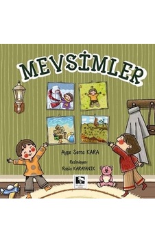 Mevsimler - Ayşe Serra Kara - Çınaraltı Yayınları Mevsimler - Ayşe Serra Kara - Çınaraltı Yayınları