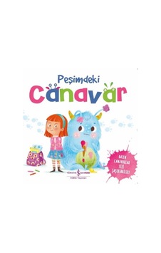 Peşimdeki Canavar - Stephanie Moss - İş Bankası Kültür Yayınları Peşimdeki Canavar - Stephanie Moss - İş Bankası Kültür Yayınları