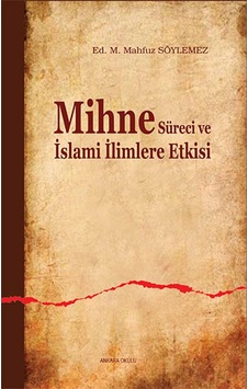 Mihne Süreci ve İslami İlimlere Etkisi- Ankara Okulu Yayınları