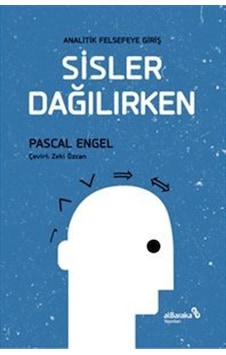 Sisler Dağılırken / Pascal Engel Sisler Dağılırken / Pascal Engel