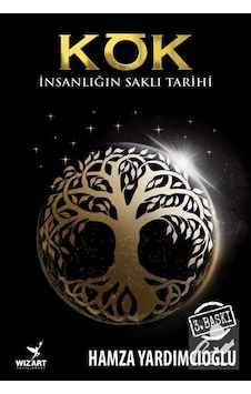 Kök / Hamza Yardımcıoğlu 9786056857317 Kök / Hamza Yardımcıoğlu 9786056857317
