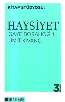 Haysiyet - Gaye Boralıoğlu - Ümit Kıvanç - Kıraathane Haysiyet - Gaye Boralıoğlu - Ümit Kıvanç - Kıraathane