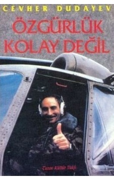 Özgürlük Kolay Değil/Cevher Dudayev