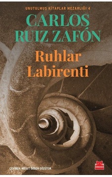 Ruhlar Labirenti - Unutulmuş Kitaplar Mezarlığı 4 - Carlos Ruiz Zafon - Kırmızı Kedi