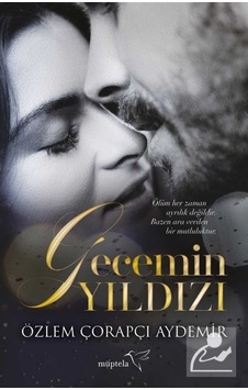 Gecemin Yıldızı - Özlem Çorapçı Aydemir - Müptela Yayınları Gecemin Yıldızı - Özlem Çorapçı Aydemir - Müptela Yayınları