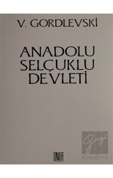 Anadolu Selçuklu Devleti -  Onur Yayınları