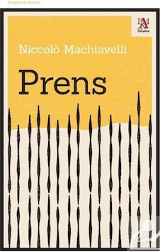 Prens / Niccolo Machiavelli 9786057739513 Prens / Niccolo Machiavelli 9786057739513