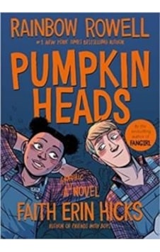 Pumpkinheads - Rainbow Rowell - Macmillan Childrens Books Pumpkinheads - Rainbow Rowell - Macmillan Childrens Books