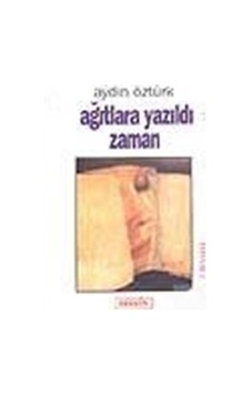 Ağıtlara Yazıldı Zaman- Berfin Yayınları Ağıtlara Yazıldı Zaman- Berfin Yayınları
