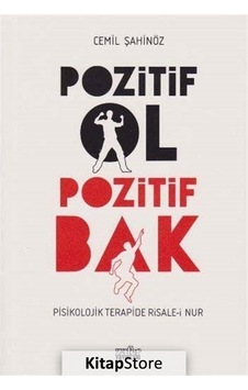 Pozitif Ol Pozitif Bak - Cemil Şahinöz - Zafer Yayınları Pozitif Ol Pozitif Bak - Cemil Şahinöz - Zafer Yayınları