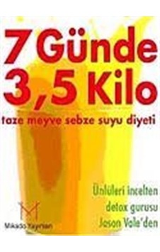 7 Günde 3,5 Kilo / Jason Vale