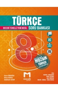 MOZAİK YAYINLARI 8.SINIF TÜRKÇE SORU BANKASI MOZAİK YAYINLARI 8.SINIF TÜRKÇE SORU BANKASI