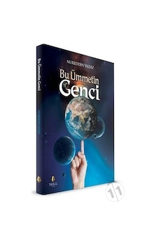 Bu Ümmetin Genci  - Nureddin Yıldız  - Tahlil Yayınları