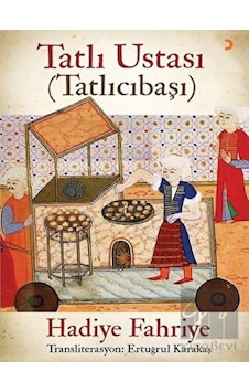Tatlı Ustası - Tatlıcıbaşı - Hadiye Fahriye - Cinius Tatlı Ustası - Tatlıcıbaşı - Hadiye Fahriye - Cinius