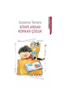 Kitaplardan Korkan Çocuk - Susanna Tamaro Kitaplardan Korkan Çocuk - Susanna Tamaro