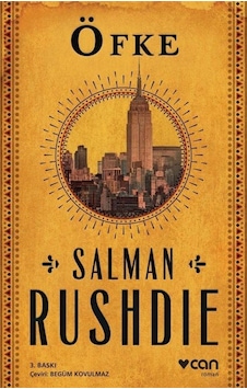 Öfke - Salman Rushdie - Can Yayınları Öfke - Salman Rushdie - Can Yayınları