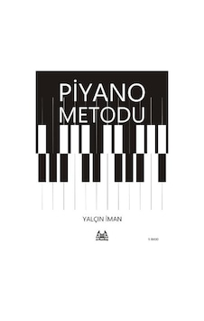 Piyano Metodu - Yalçın İman - Arkadaş Yayıncılık Piyano Metodu - Yalçın İman - Arkadaş Yayıncılık