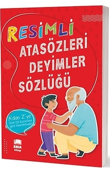 Resimli Atasözleri Deyimler Sözlüğü Renkli TDK Uyumlu- Ema Kitap