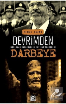 Devrimden Darbeye Müslüman Kardeşler'In Iktidar Tecrübesi / Ce... 9789753524780 Devrimden Darbeye Müslüman Kardeşler'In Iktidar Tecrübesi / Ce... 9789753524780