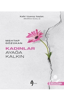 Kadınlar Ayağa Kalkın - Mehtap Gözükan