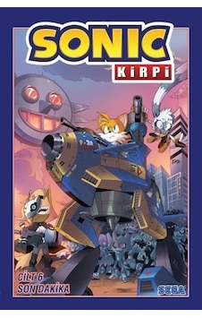 Kirpi Sonic Cilt 6 - Son Dakika / Ian Flynn Kirpi Sonic Cilt 6 - Son Dakika / Ian Flynn