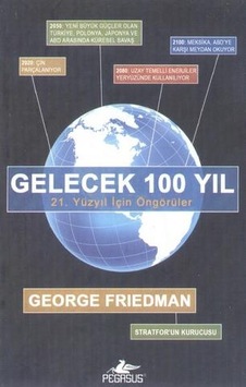 Gelecek 100 Yıl; 21. Yüzyıl İçin Öngörüler