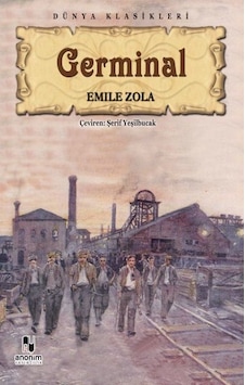 Germinal - Emile Zola - Anonim Yayınları Germinal - Emile Zola - Anonim Yayınları