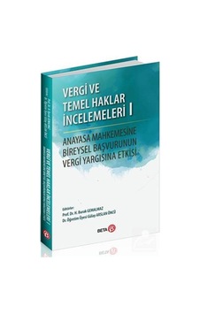 Vergi ve Temel Haklar İncelemeleri - 1- Beta Yayınları