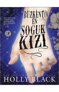 Buzkentin En Soğuk Kızı - Holly Black - Artemis Yayınları
