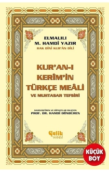Kur'An-I Kerim'In Yüce Meali Elmalılı M. Hamdi Yazır Küçük Boy Kur'An-I Kerim'In Yüce Meali Elmalılı M. Hamdi Yazır Küçük Boy