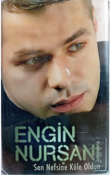 Engin Nurşani - Sen Nefsine Köle Oldun (Kaset)
