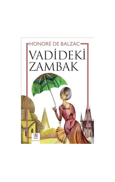 Vadideki Zambak / Honore De Balzac (345283174) Vadideki Zambak / Honore De Balzac (345283174)