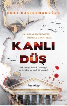 Kanlı Düş - Eray Hacıosmanoğlu - Hayykitap Kanlı Düş - Eray Hacıosmanoğlu - Hayykitap
