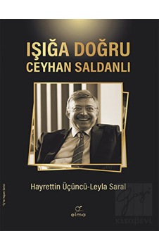 Işığa Doğru - Ceyhan Saldanli
