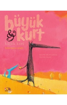 Beklenmeyen Misafir-Büyük Kurt ve Küçük Kurt - Nadine Brun-Cosme - Nesin Yayınevi Beklenmeyen Misafir-Büyük Kurt ve Küçük Kurt - Nadine Brun-Cosme - Nesin Yayınevi